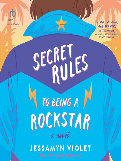 Title details for Secret Rules to Being a Rockstar by Jessamyn Violet - Available